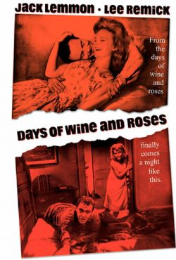 Дни вина и роз (1962)